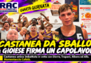 CASTANEA DA SBALLO, LA GIOIESE FIRMA UN CAPOLAVORO